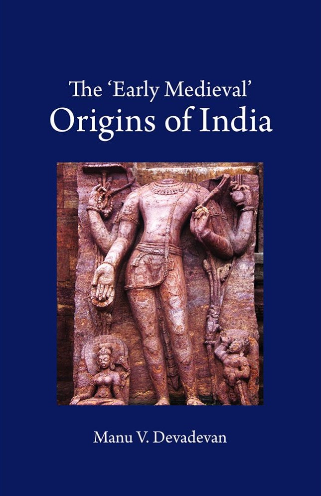 The Early Medieval Origins of India